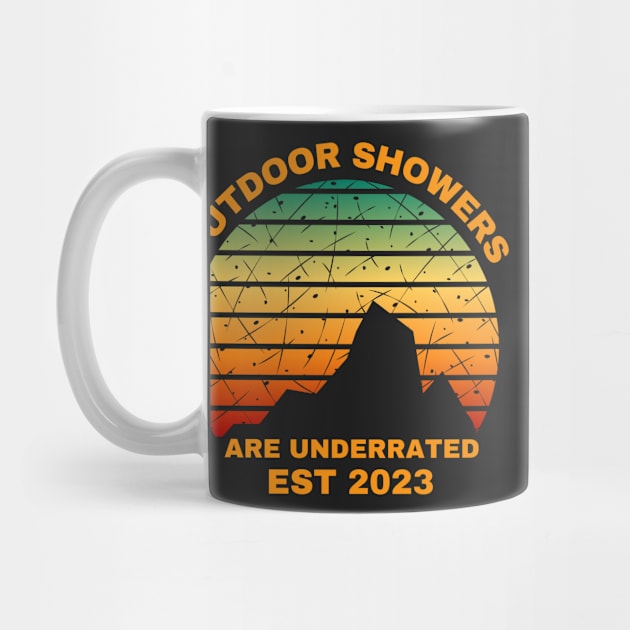 Outdoor Showers Are Underrated Est 2023 Funny Hiking Gifts by NASSAREBOB200